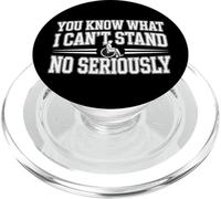 You Know What I Can't Stand No Seriously Amputé - PopSockets PopGrip pour MagSafe