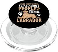 You Know What I Like About People? Their Labrador PopSockets PopGrip pour MagSafe