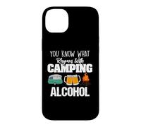 You Know What Rhymes with Camping Alcohol Lover Coque pour iPhone 14 Plus