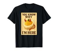 You Know Why I'm Here Deviled Egg T-Shirt