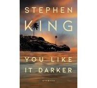 You like it darker Stephen King (Auteur)