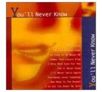 You Ll Never Know
