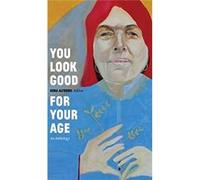 You Look Good for Your Age Sean Williams (Auteur)