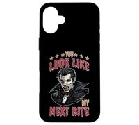 You Look Like My Next Bite Fête de Flirt Vampire - Coque pour iPhone 16 Plus