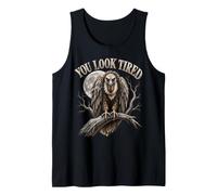 You Look Tired Vulture Dark Humor Débardeur