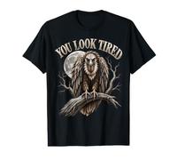 You Look Tired Vulture Dark Humor T-Shirt Graphique avec Valeur