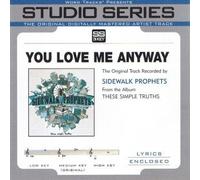 You Love Me Anyway [Import Anglais]