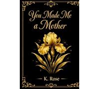 You Made Me a Mother: collection of poems from a new mother