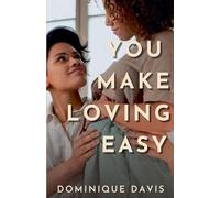 You Make Loving Easy