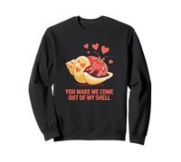 You Make Me Come Out of My Shell Ermite Crab Love Sweatshirt