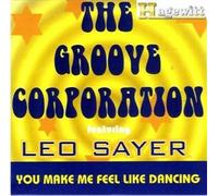 You Make me Feel Like Dancing (2 Versions, 1998, Feat. Leo Sayer) [Import]