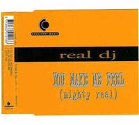 You Make Me Feel(Mighty Real)