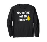 You Make Me So Corny - Funny Romantic Corn Tees Decor Mugs Manche Longue
