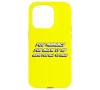 You Maniacs You Blew it up Damn You All to Hell |70's Coque pour iPhone 15 Pro