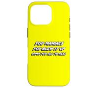 You Maniacs You Blew it up Damn You All to Hell |70's Coque pour iPhone 16 Pro
