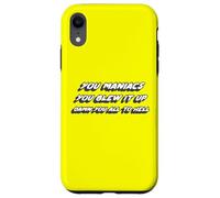 You Maniacs You Blew it up Damn You All to Hell |70's Coque pour iPhone XR