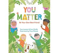 You Matter: Be Your Own Best Friend