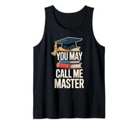 You May Call Me Master Graduate Humor Funny Graduation Débardeur