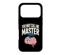 You May Call Me Master Graduate Humour Funny Graduation Coque pour iPhone 17 Pro