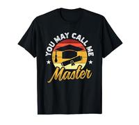 You May Call Me Master Master Diplôme scolaire T-Shirt