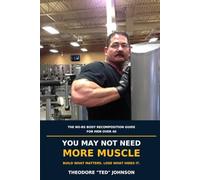 You May Not Need More Muscle: The No-BS Body Recomposition Guide for Men Over 40