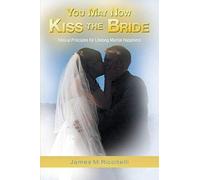 You May Now Kiss The Bride