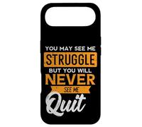 You May See Me Struggle Never Quit Positivity Femmes Hommes Enfants Coque pour iPhone Air