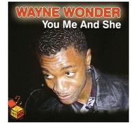 Wonder Wayne – You Me and She