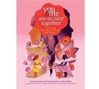 You Me Are So Nice Together by Marlena Agency Marlena Agency (Auteur)