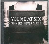 You Me at Six - Sinners Never Sleep [Import]