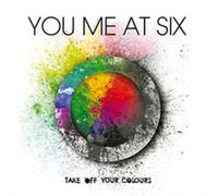 You Me at Six – Take Off Your Colours – CD – Édition Deluxe – Neuf