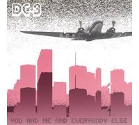 You & Me & Everybody Else by Dc-3