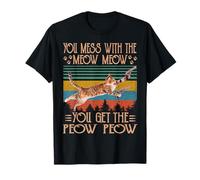 You Mess with The Meow You Get The Peow Funny Cat with Gun T-Shirt