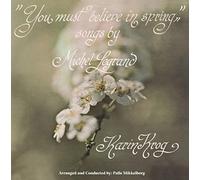 You Must Believe in Spring