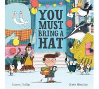 You Must Bring a Hat