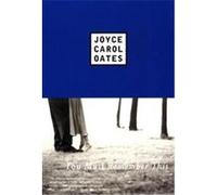 You Must Remember This Joyce Carol Oates (Auteur)