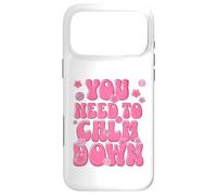 You Need to Calm Down Funny Cute Calm Down Coque pour iPhone 17 Pro Max