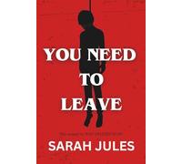 YOU NEED TO LEAVE: The sequel to 'You Invited It In'