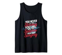 You Never Know Until You Survive Heart Surgery - Débardeur