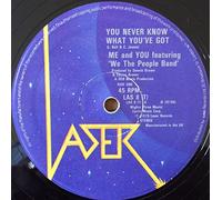 You Never Know What You've Got-12"
