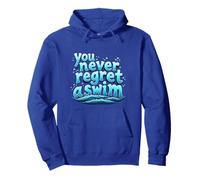 You Never Regret A Swim Swimmers Motivational Sweat à Capuche