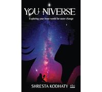 You Niverse: Exploring Your Inner World for Outer Change