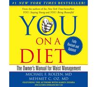 YOU: On A Diet Revised Edition: The Owner's Manual for Waist Management