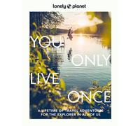 You Only Live Once 2ed -anglais- - Lonely planet eng - Lonely Planet - Poche - Guide