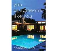 You or Someone Like You Chandler Burr (Auteur)