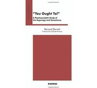 You Ought To!, Psychoanalytic Ideas Series Bernard Barnett (Auteur)