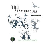 You Phantomaniacs • anthology • issue no˚1: Created by The Real Phantomaniacs (Simple COLOR Edition)