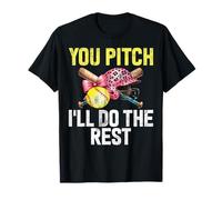 You Pitch I'll Do The Rest Attrape-balle molle T-Shirt