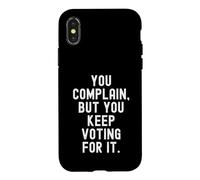 You Plain But You Keep Voting for it Witty Sarcastic Men Coque pour iPhone X/XS