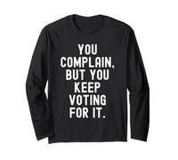 You Plain But You Keep Voting for it Witty Sarcastic Men Manche Longue